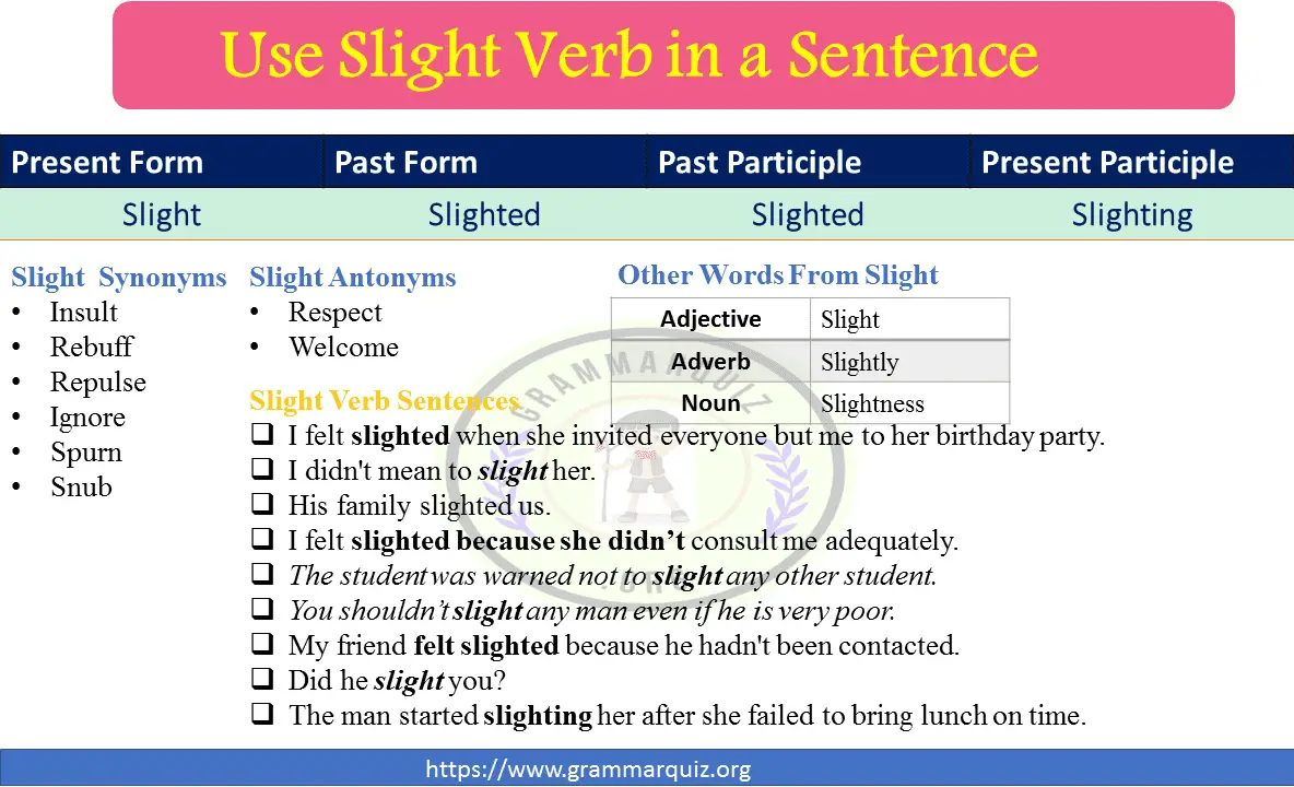 How to Use Slight Verb in a Sentence